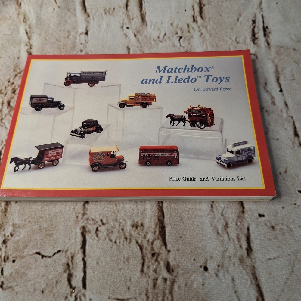 Matchbox and Lledo Toys Price Guide Variations List Dr Edward Force Schiffer